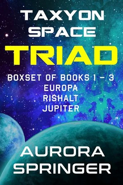 Taxyon Space Triad: Boxset of Books 1-3