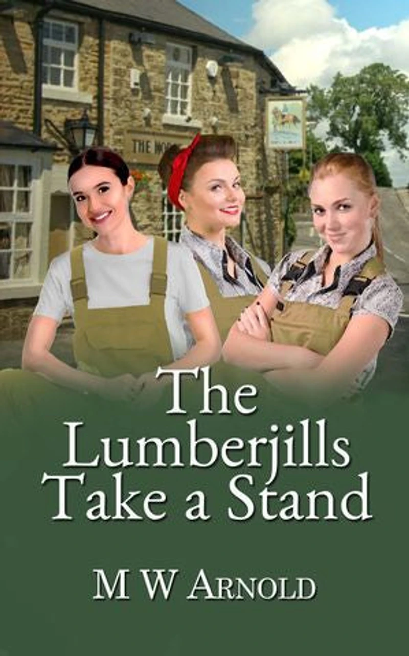 The Lumberjills Take a Stand