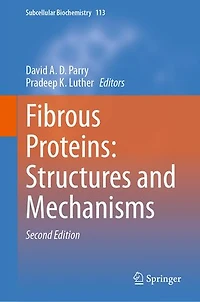 Fibrous Proteins: Structures and Mechanisms