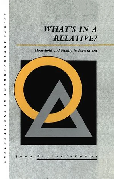 What's a Relative: Household and Family Formentera
