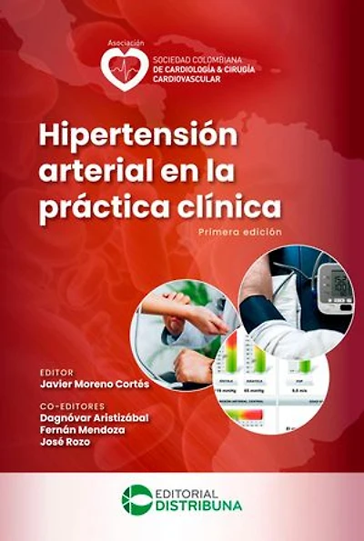 Hipertensión Arterial en la Práctica Clínica. Primera Edición