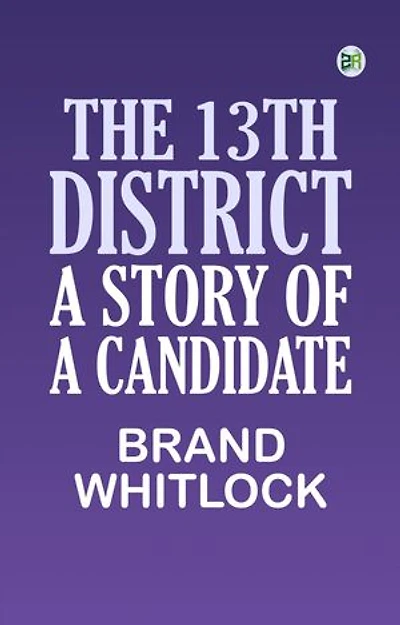The 13th District: A Story of a Candidate