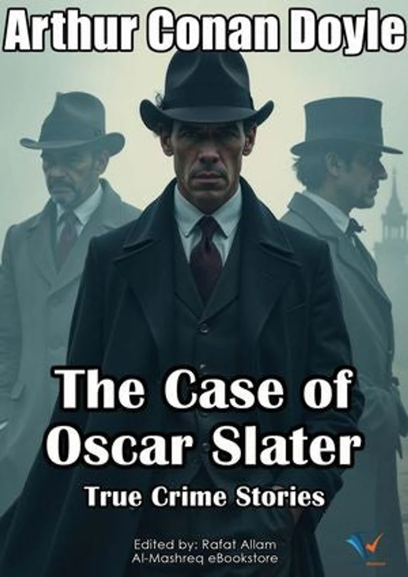 The Case of Oscar Slater: True Crime Stories