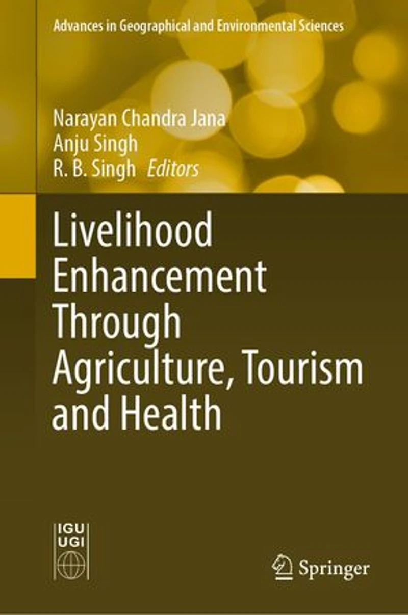 Livelihood Enhancement Through Agriculture, Tourism And Health
