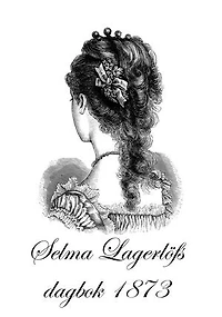 Selma Lagerlöfs dagbok