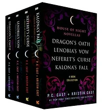 The House of Night Novellas, 4-Book Collection: Dragon's Oath, Lenobia's Vow, Neferet's Curse, Kalona's Fall