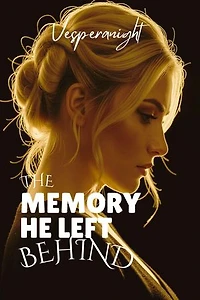 The Memory He Left Behind