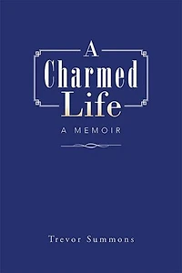 A Charmed Life: Memoir