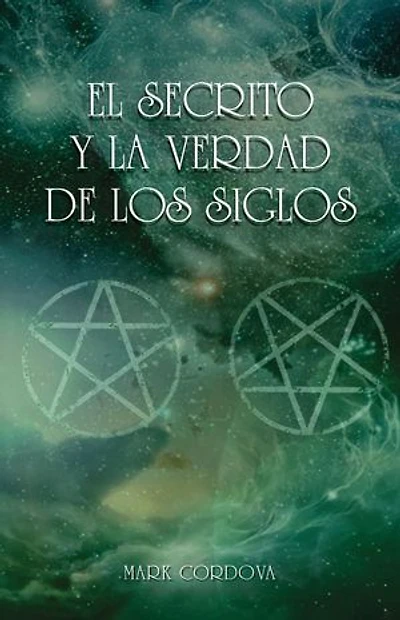 El Secreto Y La Verdad De Los Siglos
