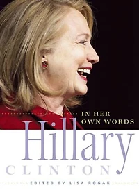 Hillary Clinton Her Own Words