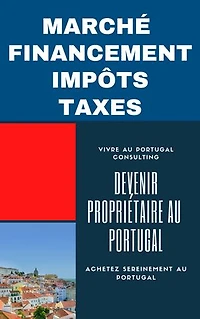 Devenir propriétaire au Portugal: Investissez en toute sérénité