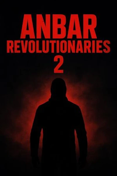 Anbar Revolutionaries Part 2