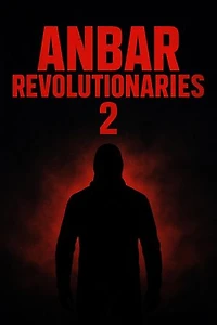 Anbar Revolutionaries Part 2