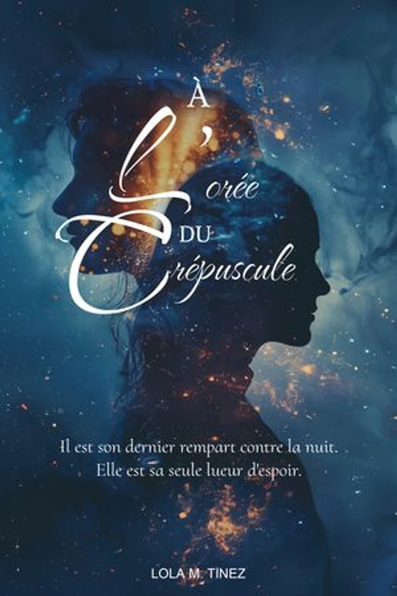 À l’orée du crépuscule Tome 1