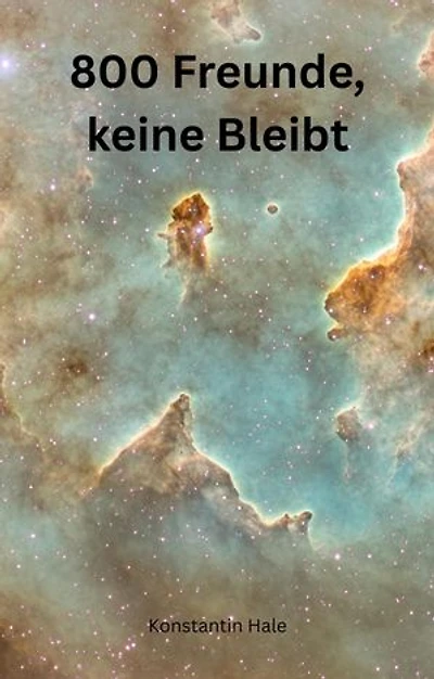 800 Freunde, keiner Bleibt