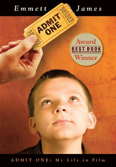 Admit One: My Life in Film