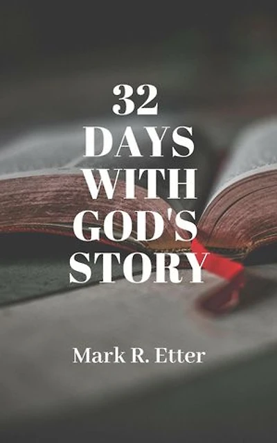 32 days with God's Story