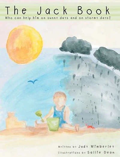 The Jack Book: Who Can Help Him On Sunny Days And Stormy Days?