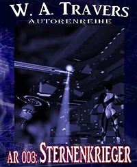 Autorenreihe 003: Sternenkrieger