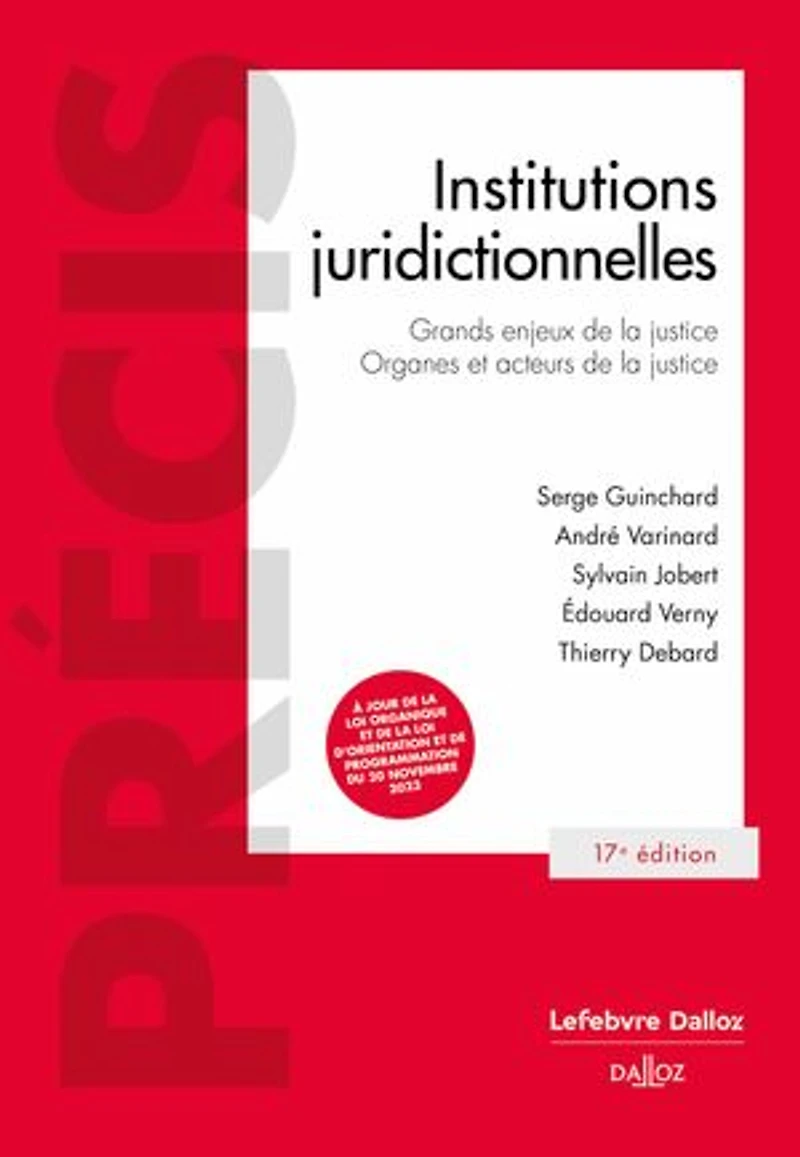 Institutions juridictionnelles: grands enjeux de la justice, juridictions, gens justice