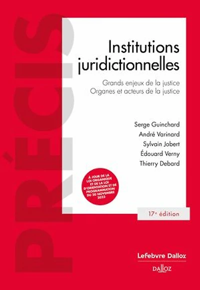 Institutions juridictionnelles: grands enjeux de la justice, juridictions, gens justice