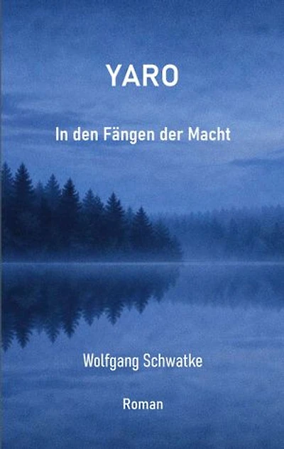 Yaro: In den Fängen der Macht