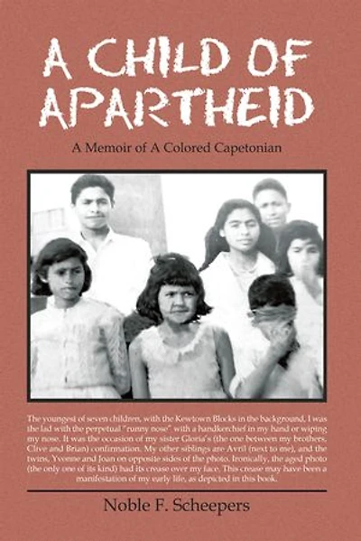 a Child of Apartheid: Memoir Colored Capetonian
