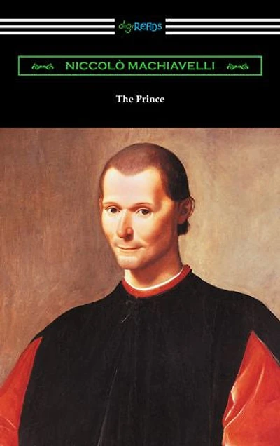 The Prince (Translated by Ninian Hill Thomson with an Introduction Henry Cust)