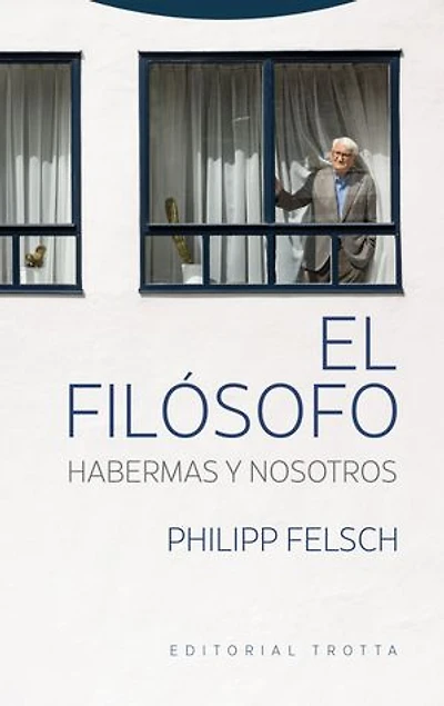 El filósofo. Habermas y nosotros