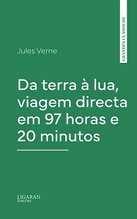 Da terra à lua, viagem directa em 97 horas e 20 minutos