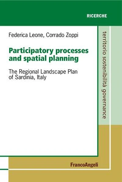 Participatory processes and spatial planning.: The Regional Landscape Plan of Sardinia, Italy