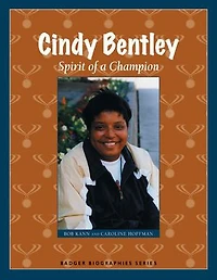 Cindy Bentley: Spirit of a Champion