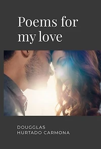Poems for my love