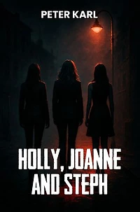 Holly, Joanne and Steph