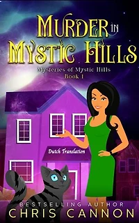 Murder In Mystic Hills: Mysteries of Mystic Hills, #1