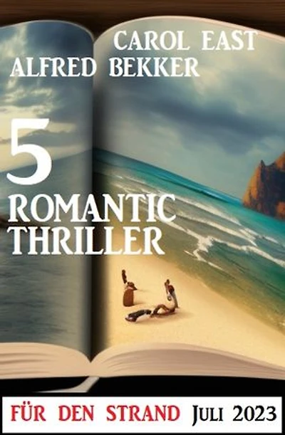 5 Romantic Thriller für den Strand Juli 2023