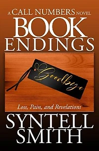 Book Endings - A Call Numbers Novel: Loss, Pain, And Revelations