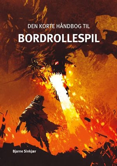 Den korte håndbog til bordrollespil: 2. udgave