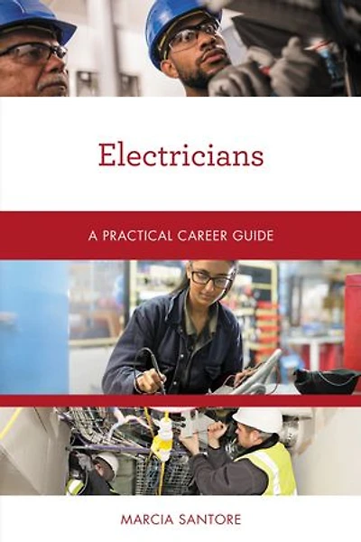 Electricians: A Practical Career Guide