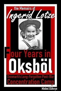 Four Years in Oksböl