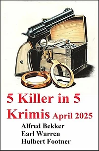 5 Killer in 5 Krimis April 2025