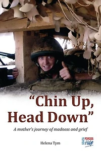 Chin Up Head Down: A Mother’s Journey of Madness and Grief
