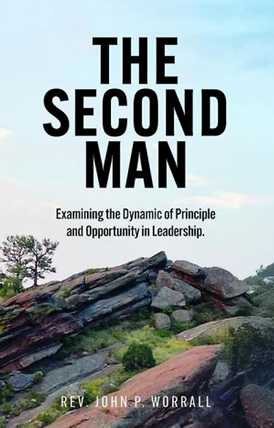 The Second Man: Examining the Dynamic of Principle and Opportunity in Leadership.