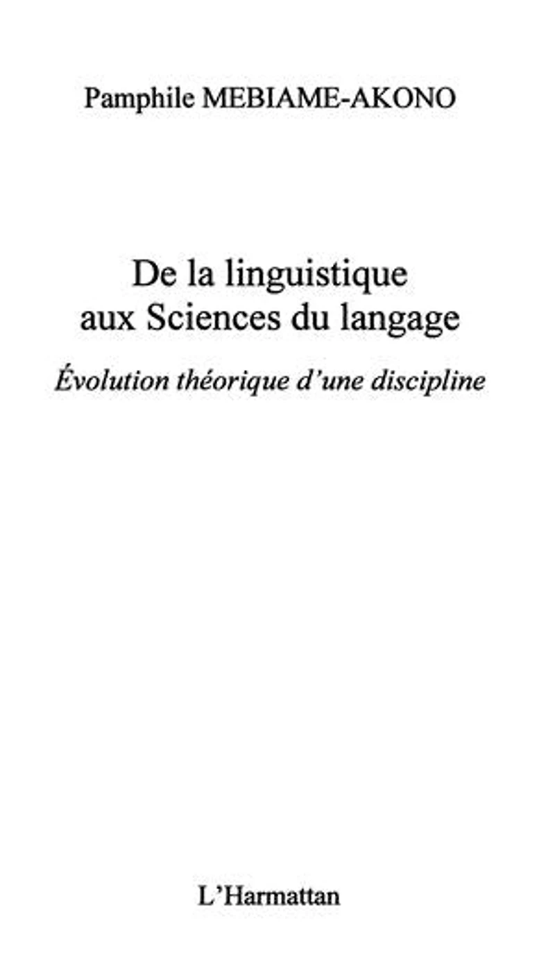 De la linguistique aux sciences du langage : - évolution thé