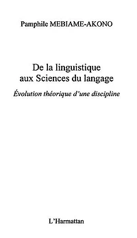 De la linguistique aux sciences du langage : - évolution thé