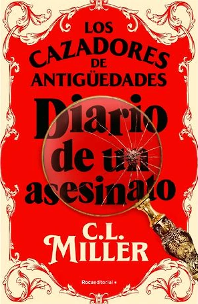 Los cazadores de antigüedades. Diario de un asesinato