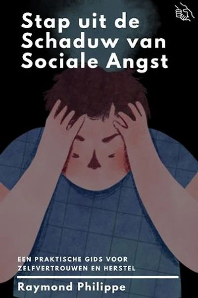Stap uit de Schaduw van Sociale Angst: Een Praktische Gids voor Zelfvertrouwen en Herstel