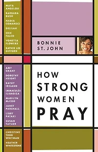 How Strong Women Pray