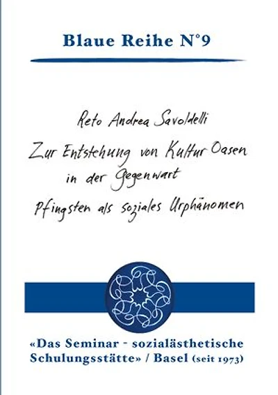 Zur Entstehung von KulturOasen in der Gegenwart: Pfingsten als soziales Urphänomen