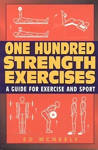 One Hundred Strength Exercises